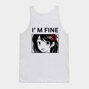 I am fine Tank Top